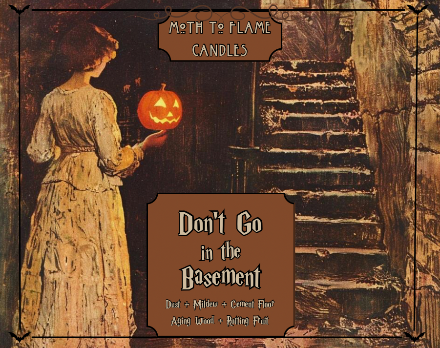Don’t Go in the Basement – 7 oz Candle