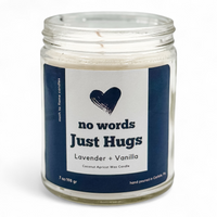 No Words, Just Hugs – 7 oz Candle